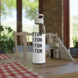 Have Fun Water Bottle