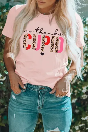 Pink No Thanks Cupid: The Perfect Anti-Valentine's Day Tee